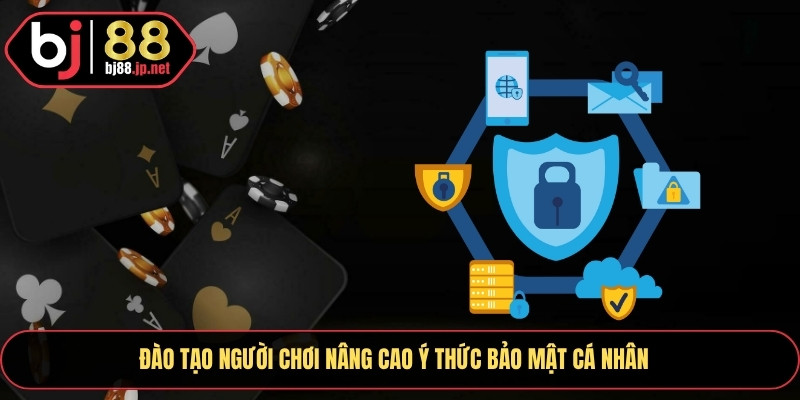 Đào tạo người chơi nâng cao ý thức bảo mật cá nhân